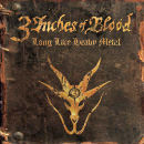 3inches 3 Inches Of Blood: Long Live Heavy Metal // Century Media