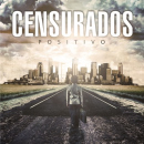 cen13 Censurados: Positivo // Maldito Records