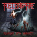 Fueled by fire: Plunging into darkness // NoiseArt Records
