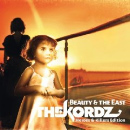 kordz The Kordz: Beauty & The East // EarMusic