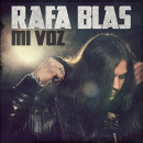 Rafa Blas: Mi Voz // Universal Music