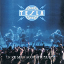 Tesla: Five man acoustical jam // Geffen
