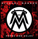 Michael Monroe: Horns and Halos // Spinefarm Records