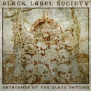 Black Label Society: Catacombs Of The Black Vatican // Mascot Records