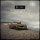 Secret   : The End Of The Road  // Melodic Rock Records