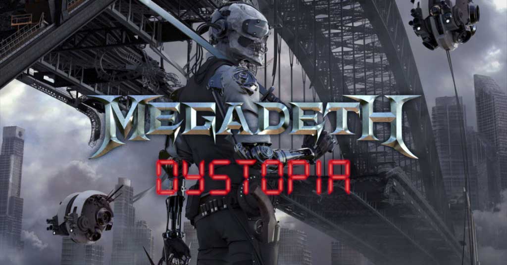 Megadeth : Dystopia // Tradecraft