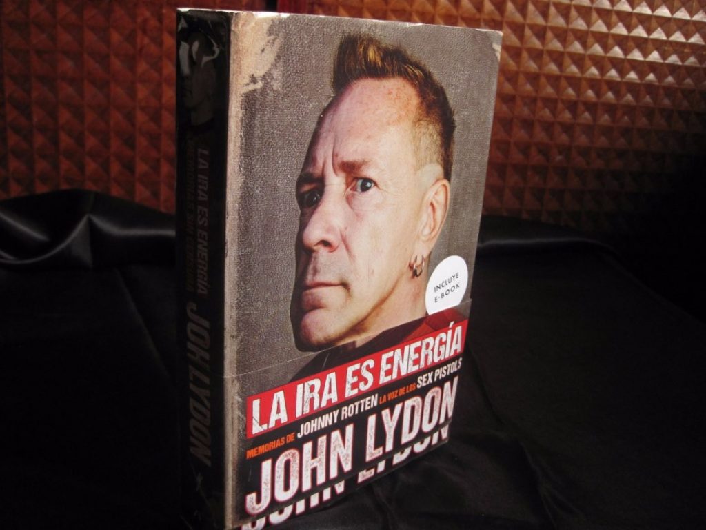 John Lydon – La ira es energía. Memorias sin censura // Malpaso Ediciones