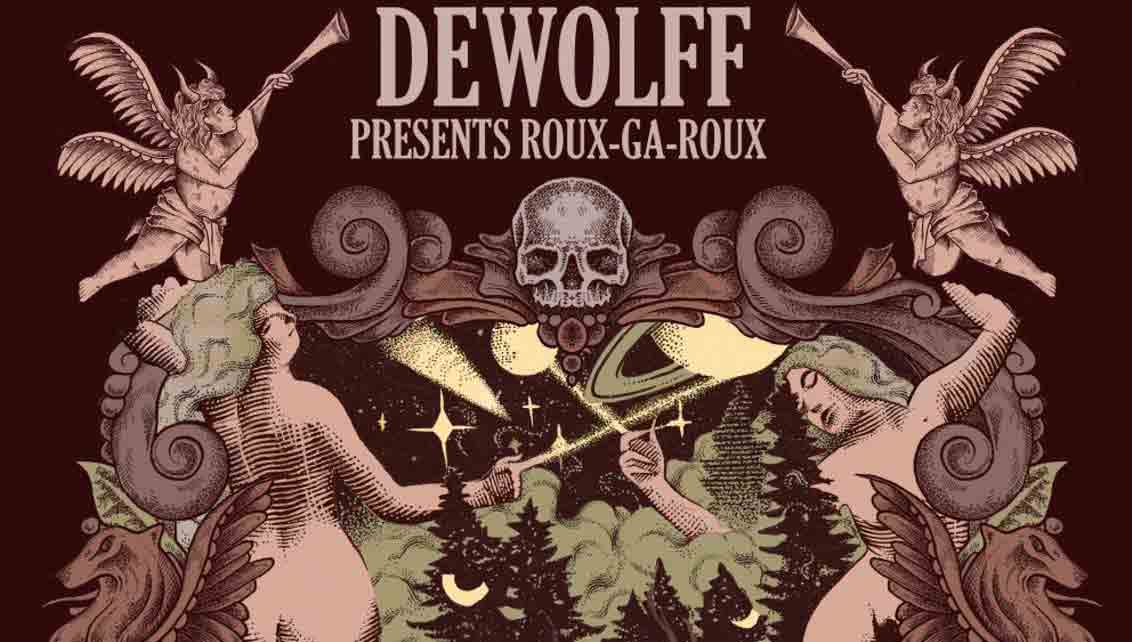 DeWolff: Roux-ga-roux