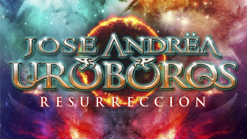 Jose Andrëa Uróboros: Resurreción // Rock Estatal Records