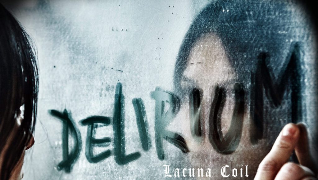 Lacuna Coil: Delirium // Century Media Records