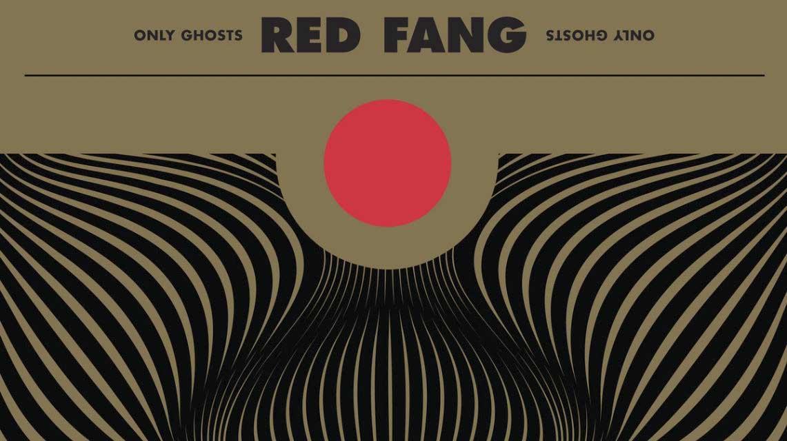 Red Fang: Only Ghosts // Relapse Records