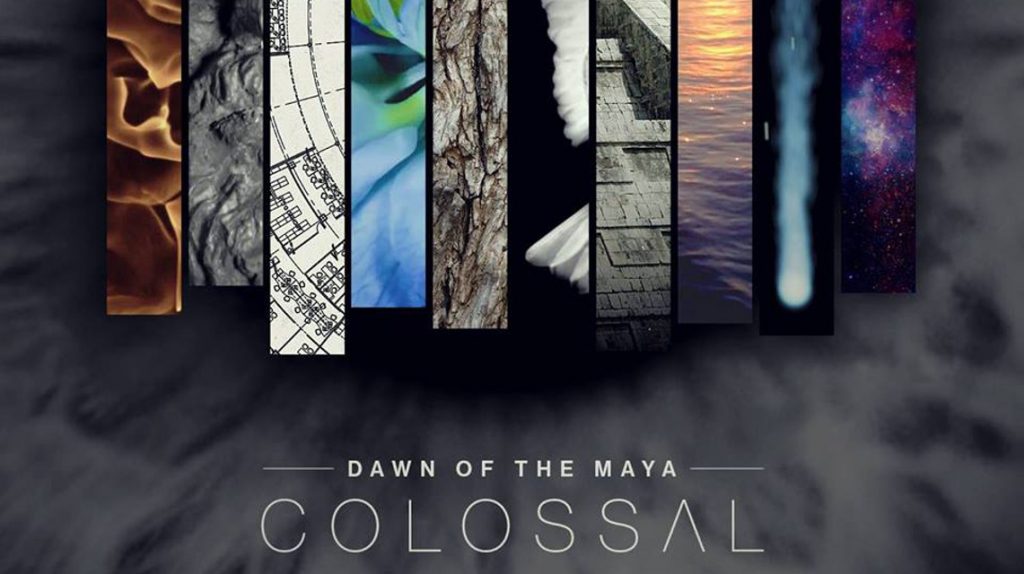 Dawn of the Maya: Colossal // Autoeditado