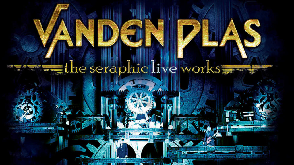Vanden Plas: The Seraphic live Works // Frontiers Records