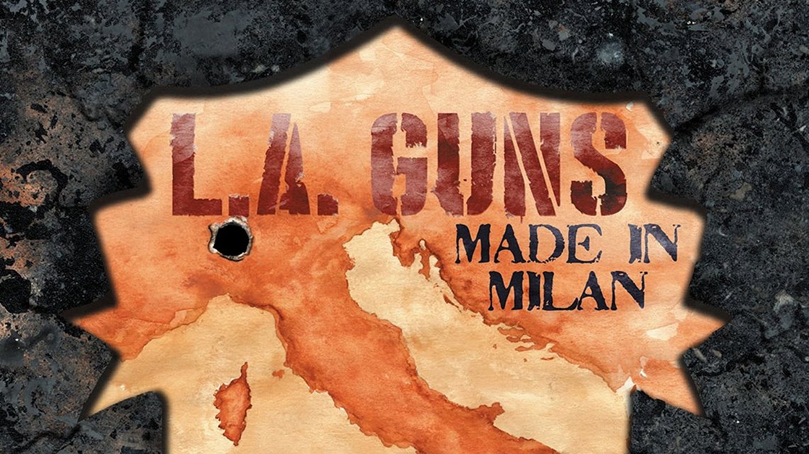 L.A. Guns : Made in Milan // Frontiers Music