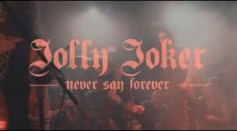 Jolly  Joker: Never Say Forever // The Fish Factory