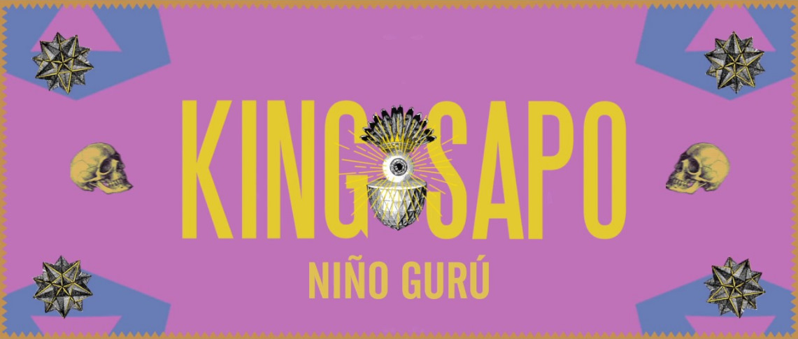 King Sapo: Niño Gurú // Autoeditado