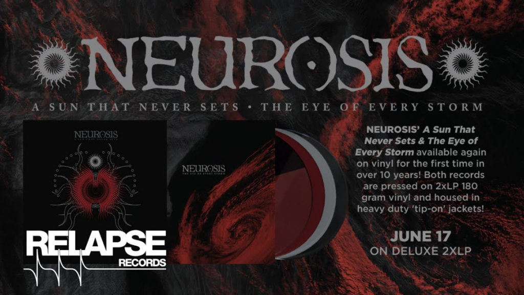 Neurosis: A Sun That Never Sets // Relapse Records
