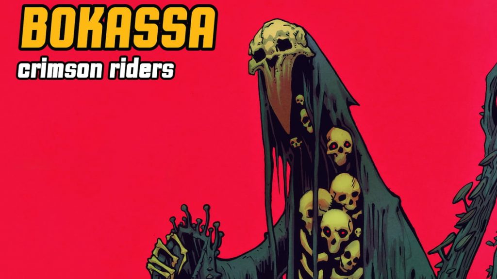 Bokassa: Crimson Riders // Mvka Music