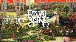 Rival Sons: Feral Roots // Low Country Sound (Elektra Records)