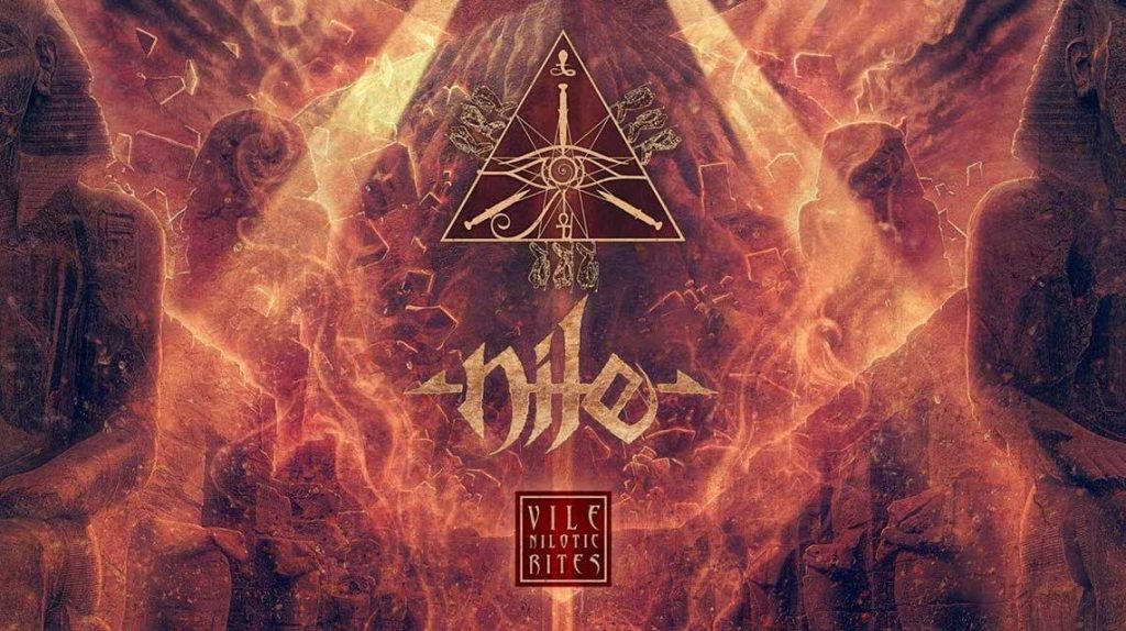 Nile: Vile Nilotic Rites // Nuclear Blast