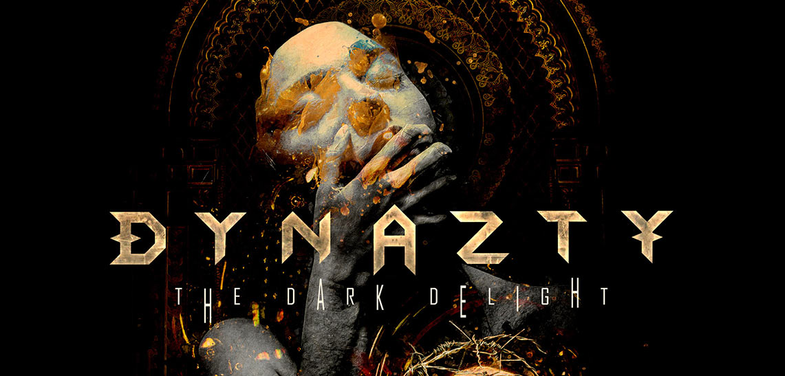 Dynazty: The Dark Delight // AFM Records