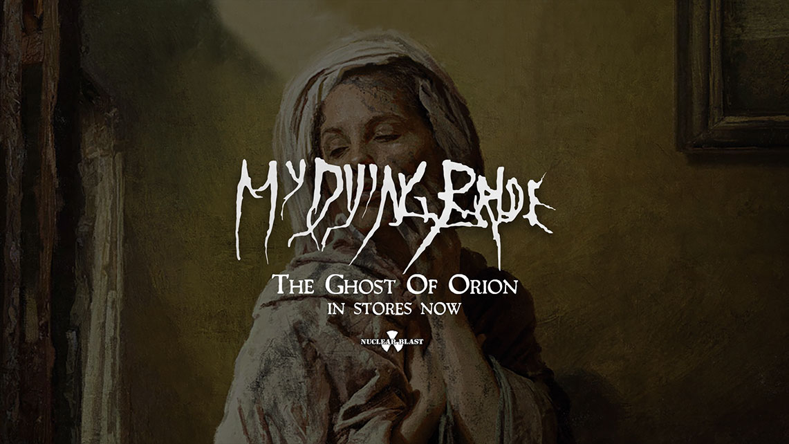 My Dying Bride: The Ghost of Orion // Nuclear Blast