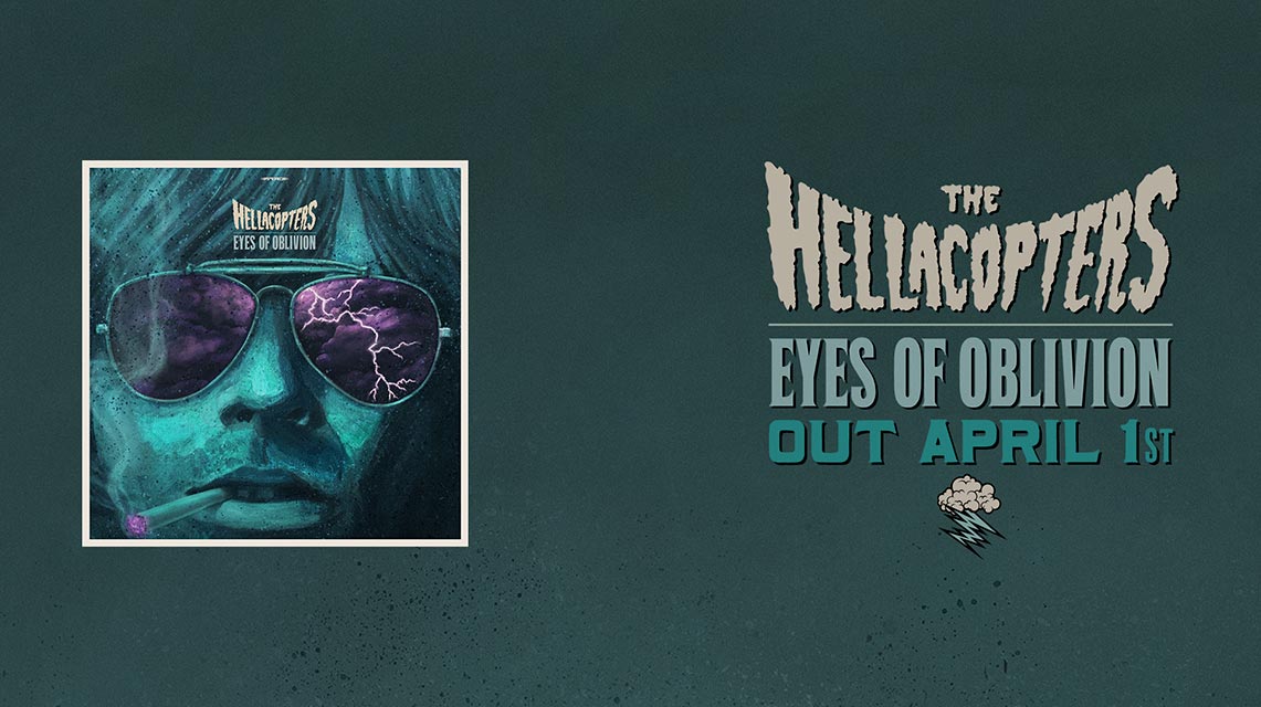 The Hellacopters: Eyes Of Oblivion // Nuclear Blast