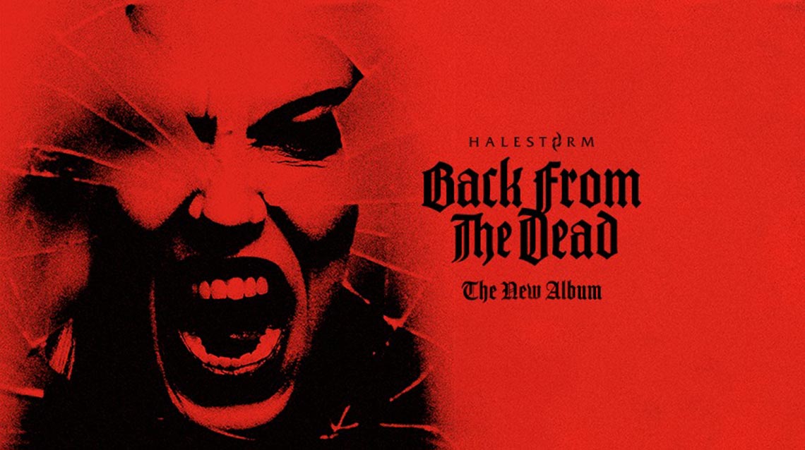 Halestorm: Back From The Dead // Atlantic Records