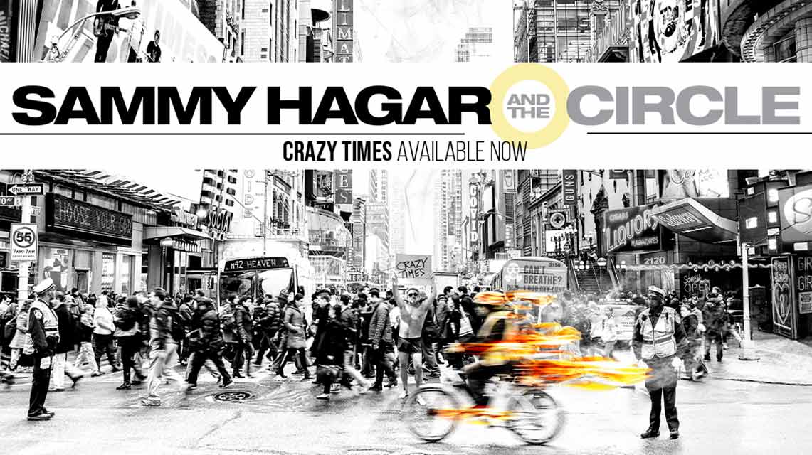 Sammy Hagar & The Circle: Crazy Times // Universal Music