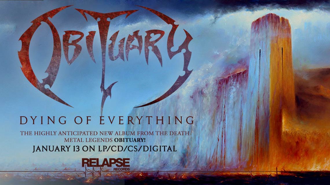 Obituary: Dying Of Everything // Relapse Records