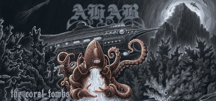 Ahab: The Coral Tombs // Napalm records