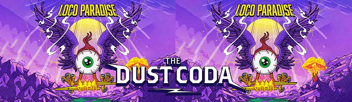 dust-coda-loco-paradise-review
