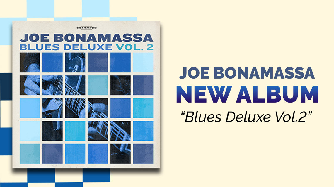 Joe Bonamassa regraba "Well, I Done Got Over It" para su 'Blues Deluxe Vol. 2'